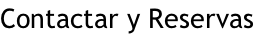 Contactar y Reservas